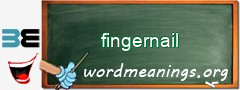 WordMeaning blackboard for fingernail
